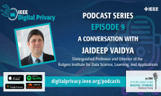 IEEE Digital Privacy Podcast with Jaideep Vaidya