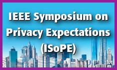 IEEE Symposium on Privacy Expectations 2025